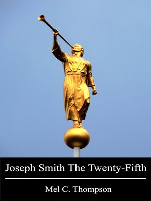 cover image of Joseph Smith the Twenty-Fifth